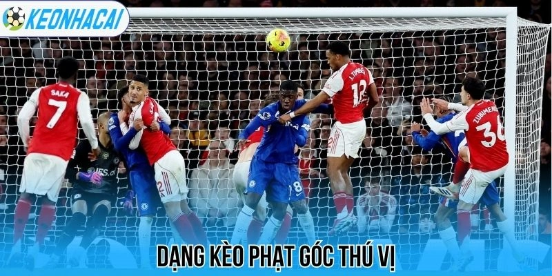 Kèo nhà cái 200 Dạng kèo phạt góc thú vị
